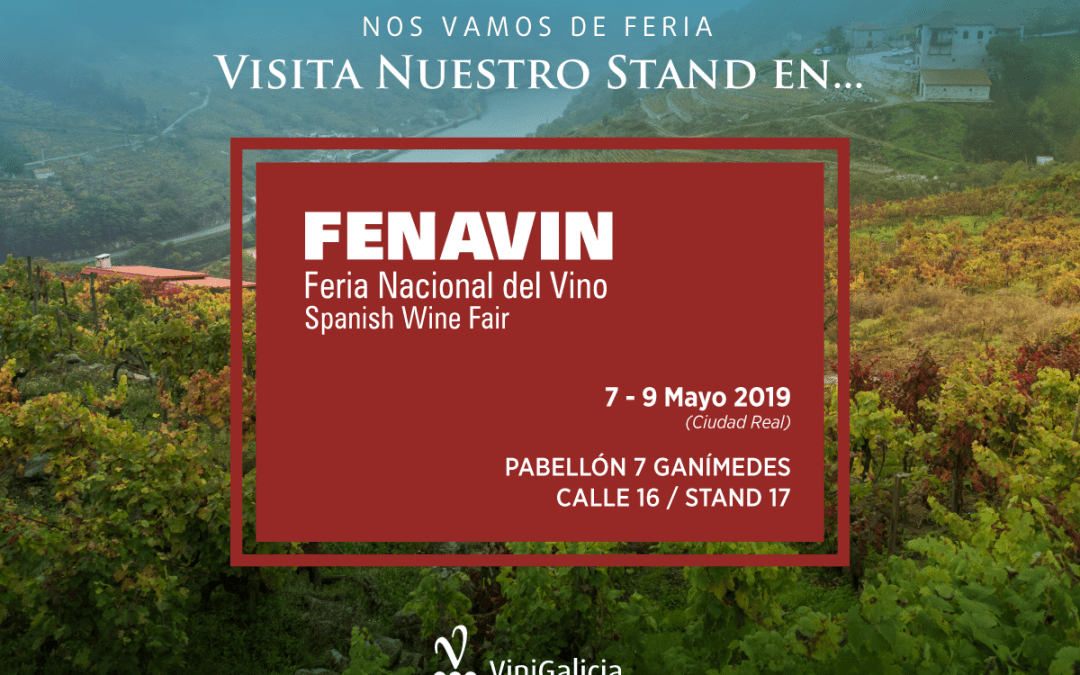 Vinigalicia repite en FENAVIN, te esperamos en el PABELLÓN GANÍMEDES / CALLE 16 / STAND 17